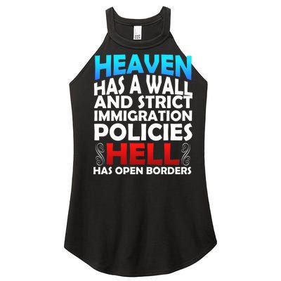 Heaven Has A Wall Hell Has Open Borders Women’s Perfect Tri Rocker Tank