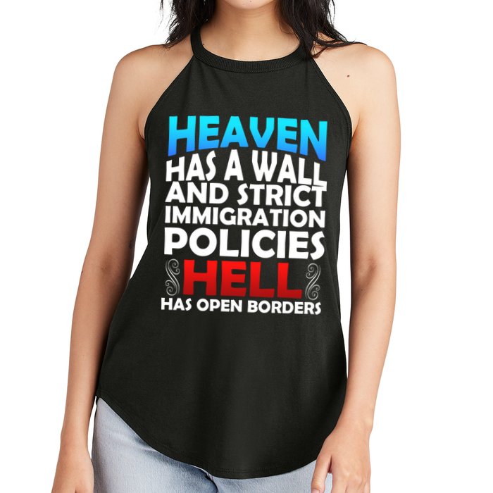 Heaven Has A Wall Hell Has Open Borders Women's Perfect Tri Rocker Tank