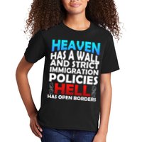 Heaven Has A Wall Hell Has Open Borders Kids T-Shirt
