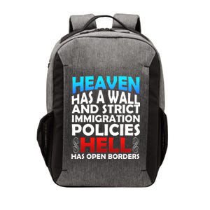 Heaven Has A Wall Hell Has Open Borders Vector Backpack