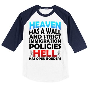 Heaven Has A Wall Hell Has Open Borders Baseball Sleeve Shirt