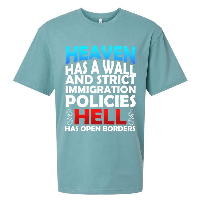 Heaven Has A Wall Hell Has Open Borders Sueded Cloud Jersey T-Shirt