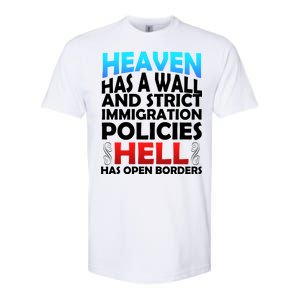 Heaven Has A Wall Hell Has Open Borders Softstyle CVC T-Shirt