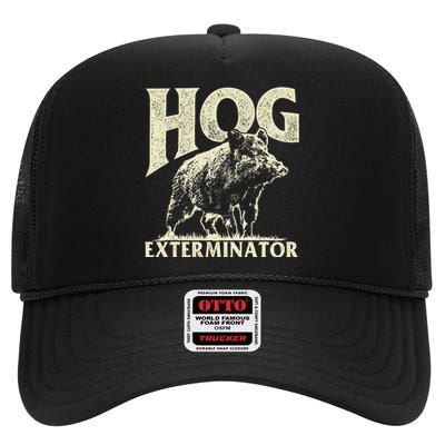 Hog Exterminator - Boar Hunting Wild Hog Hunter High Crown Mesh Back Trucker Hat