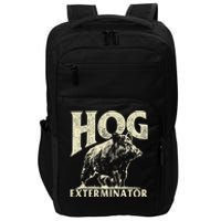 Hog Exterminator - Boar Hunting Wild Hog Hunter Impact Tech Backpack