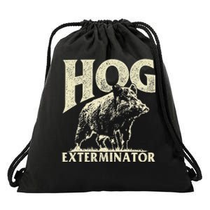 Hog Exterminator - Boar Hunting Wild Hog Hunter Drawstring Bag