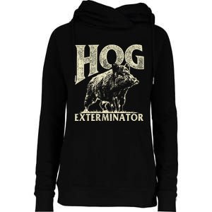 Hog Exterminator Boar Hunting Wild Hog Hunter Womens Funnel Neck Pullover Hood