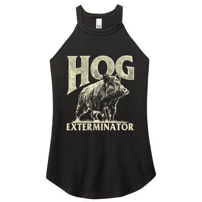 Hog Exterminator Boar Hunting Wild Hog Hunter Women's Perfect Tri Rocker Tank