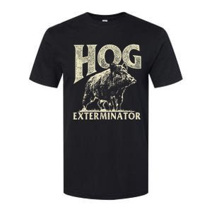 Hog Exterminator Boar Hunting Wild Hog Hunter Softstyle CVC T-Shirt