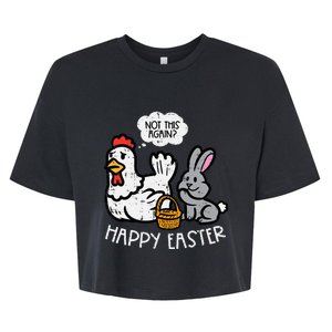 Happy Easter Bunny Chicken Not Again Funny Bella+Canvas Jersey Crop Tee