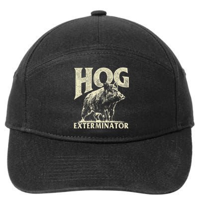 Hog Exterminator Boar Hunting Wild Hog Hunter 7-Panel Snapback Hat