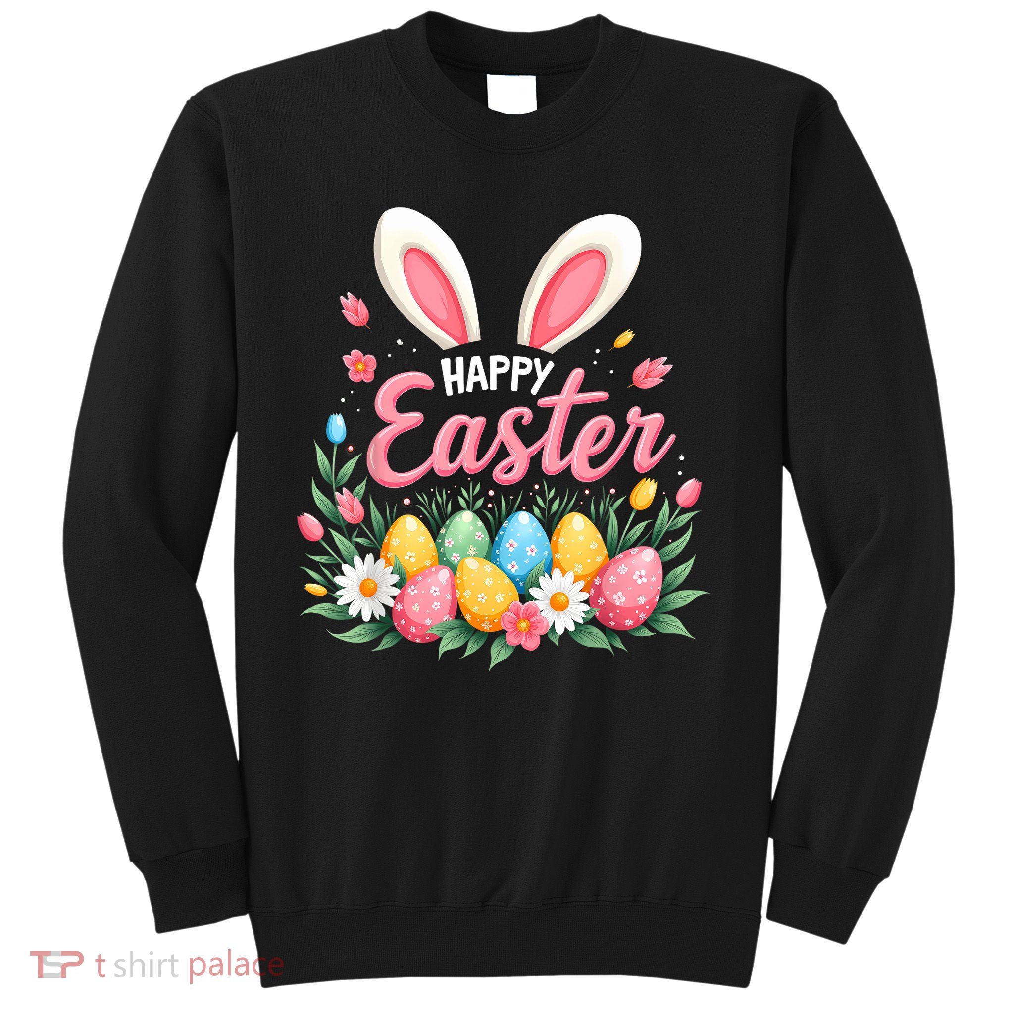 Happy Easter Bunny Spring Easter Egg Easter For Women Sweatshirt