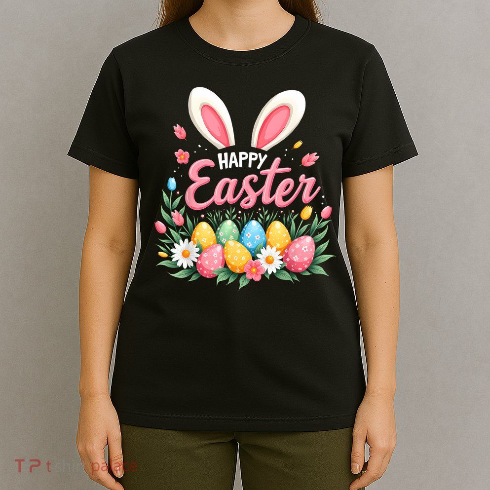 Happy Easter Bunny Spring Easter Egg Easter For Women T-Shirt