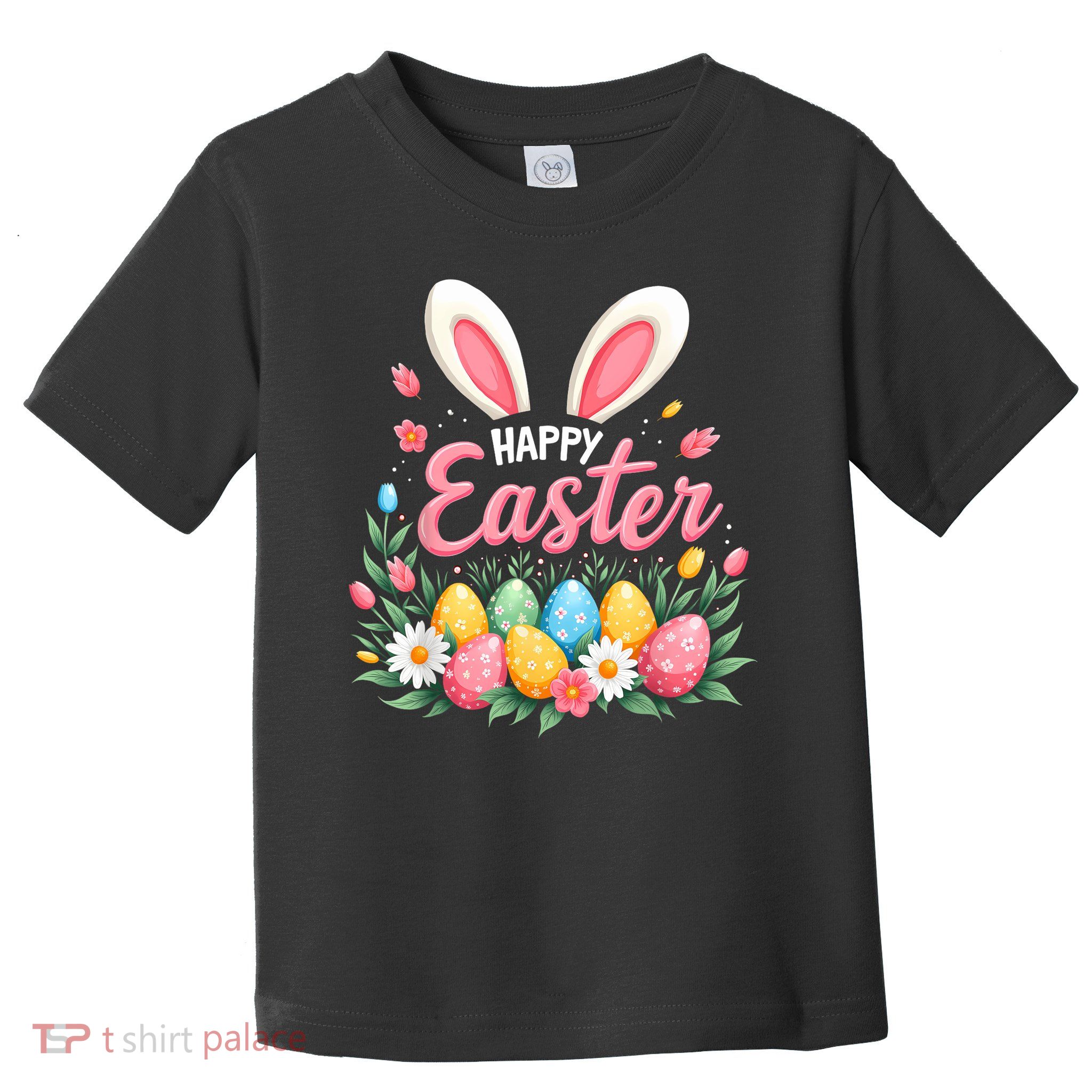 Happy Easter Bunny Spring Easter Egg Easter For Women Toddler T-Shirt