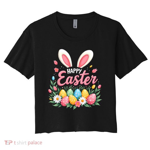 Happy Easter Bunny Spring Easter Egg Easter For Women Crop Top