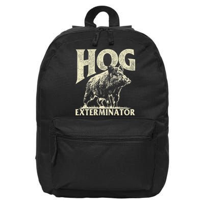 Hog Exterminator Boar Hunting Wild Hog Hunter 16 in Basic Backpack