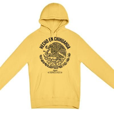 Hecho En Chihuahua Meaningful Gift Cinco De Mayo Mexico Mexican Day Cool Gift Premium Pullover Hoodie