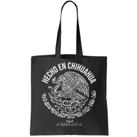 Hecho En Chihuahua Meaningful Gift Cinco De Mayo Mexico Mexican Day Cool Gift Tote Bag