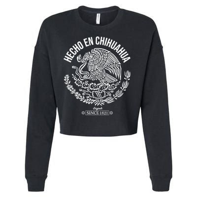 Hecho En Chihuahua Meaningful Gift Cinco De Mayo Mexico Mexican Day Cool Gift Cropped Pullover Crew