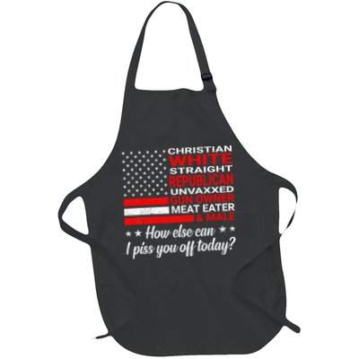 How Else Can I Piss Of Today Funny Comedians And Jokesters Full-Length Apron With Pockets