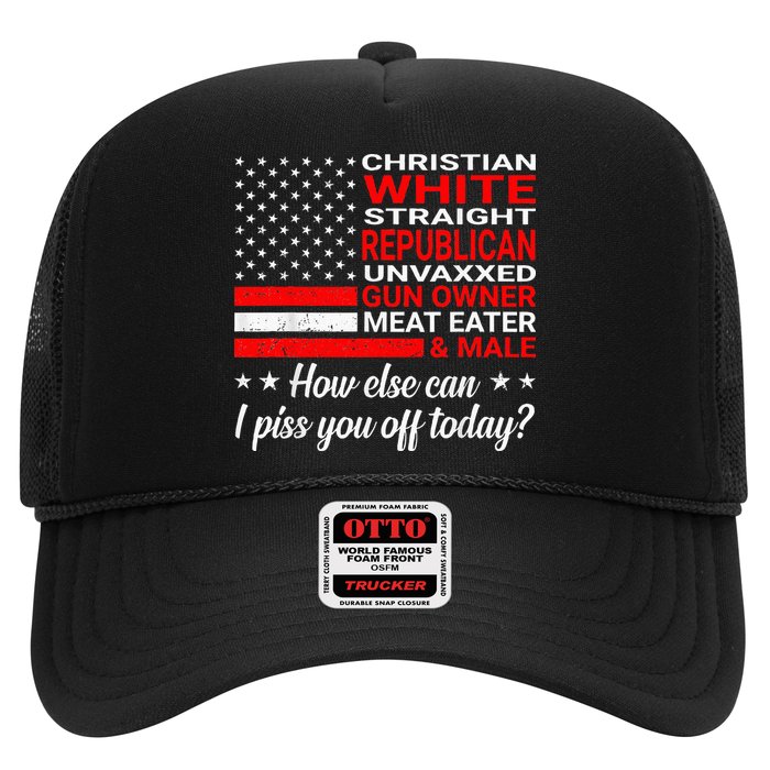 How Else Can I Piss Of Today Funny Comedians And Jokesters Trucker Hat