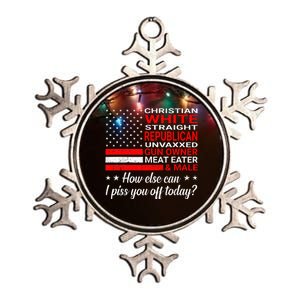 How Else Can I Piss Of Today Funny Comedians And Jokesters Metallic Star Ornament