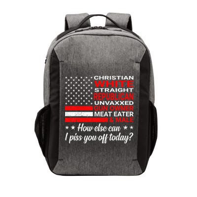 How Else Can I Piss Of Today Funny Comedians And Jokesters Vector Backpack