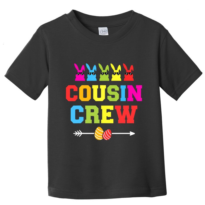 Happy Easter Cousin Crew With Cool Bunnies And Eggs Toddler T-Shirt