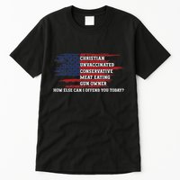 How Else Can I Offend You Today Tall T-Shirt