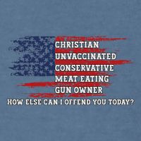 How Else Can I Offend You Today Garment-Dyed Sweatshirt