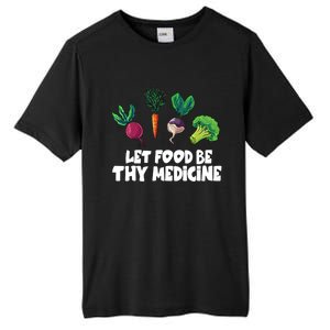 Healthy Eating Carrot Let Food Be Thy Medicine Gift Tall Fusion ChromaSoft Performance T-Shirt