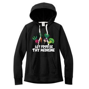 Healthy Eating Carrot Let Food Be Thy Medicine Gift Women's Fleece Hoodie