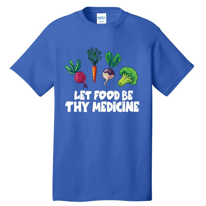 Healthy Eating Carrot Let Food Be Thy Medicine Gift Tall T-Shirt