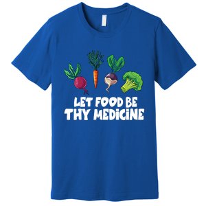 Healthy Eating Carrot Let Food Be Thy Medicine Gift Premium T-Shirt