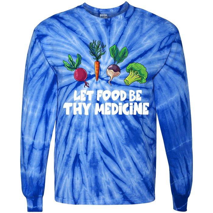 Healthy Eating Carrot Let Food Be Thy Medicine Gift Tie-Dye Long Sleeve Shirt