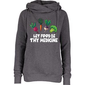 Healthy Eating Carrot Let Food Be Thy Medicine Gift Womens Funnel Neck Pullover Hood