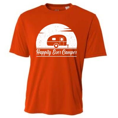 Happily Ever Camper Gift Living The Rv Life Gift Road Trip Gift Cooling Performance Crew T-Shirt