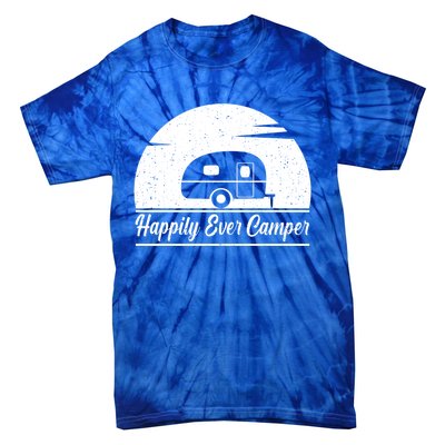 Happily Ever Camper Gift Living The Rv Life Gift Road Trip Gift Tie-Dye T-Shirt