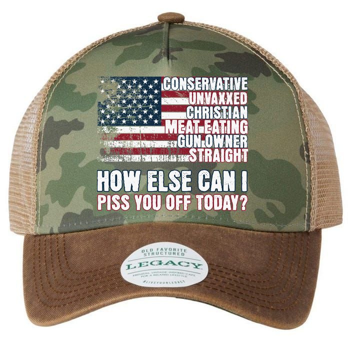 How Else Can I Piss You Off Today Us Flag Legacy Tie Dye Trucker Hat