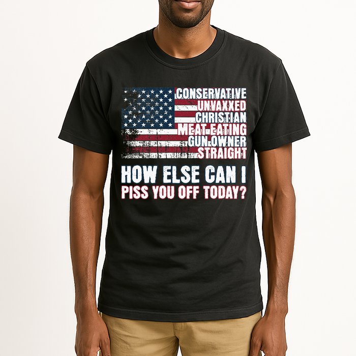 How Else Can I Piss You Off Today Us Flag Tall T-Shirt