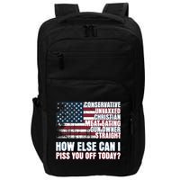 How Else Can I Piss You Off Today Us Flag Impact Tech Backpack