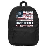 How Else Can I Piss You Off Today Us Flag 16 in Basic Backpack