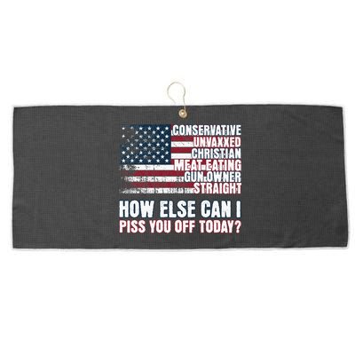 How Else Can I Piss You Off Today Us Flag Large Microfiber Waffle Golf Towel