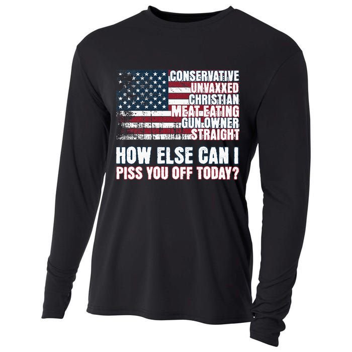 How Else Can I Piss You Off Today Us Flag Cooling Performance Long Sleeve Crew