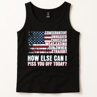 How Else Can I Piss You Off Today Us Flag Tank Top