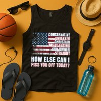 How Else Can I Piss You Off Today Us Flag Tank Top