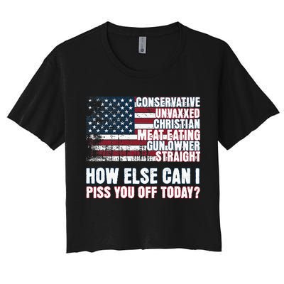 How Else Can I Piss You Off Today Us Flag Crop Top