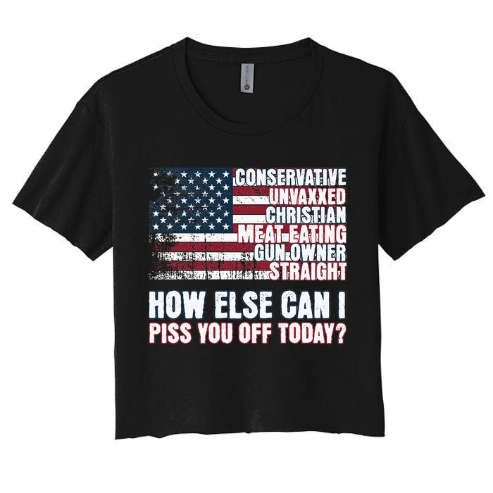 How Else Can I Piss You Off Today Us Flag Crop Top