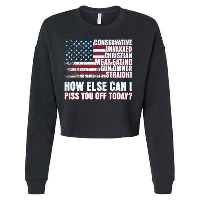 How Else Can I Piss You Off Today Us Flag Cropped Pullover Crew