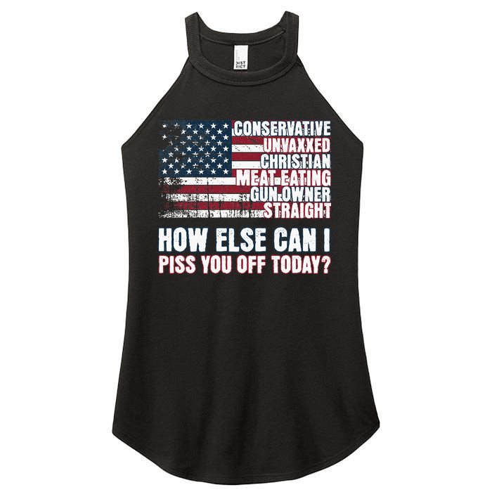 How Else Can I Piss You Off Today Us Flag Women's Perfect Tri Rocker Tank